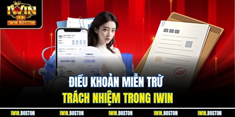 Miễn Trừ Trách Nhiệm 1 Điều khoản miễn trừ trách nhiệm trong iwin
